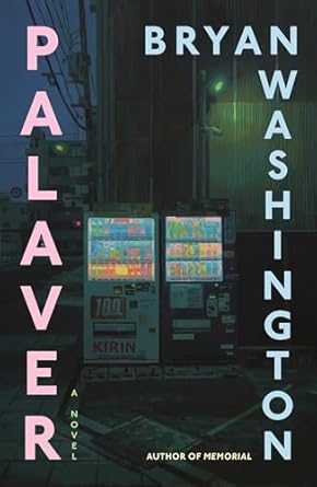 Palaver by Bryan Washington