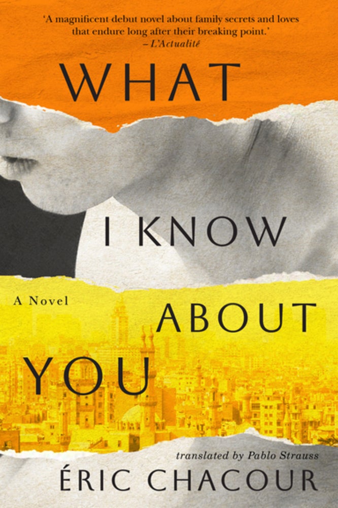 What I Know about You by Éric Chacour by Chacour, Éric, photo 1 of 2