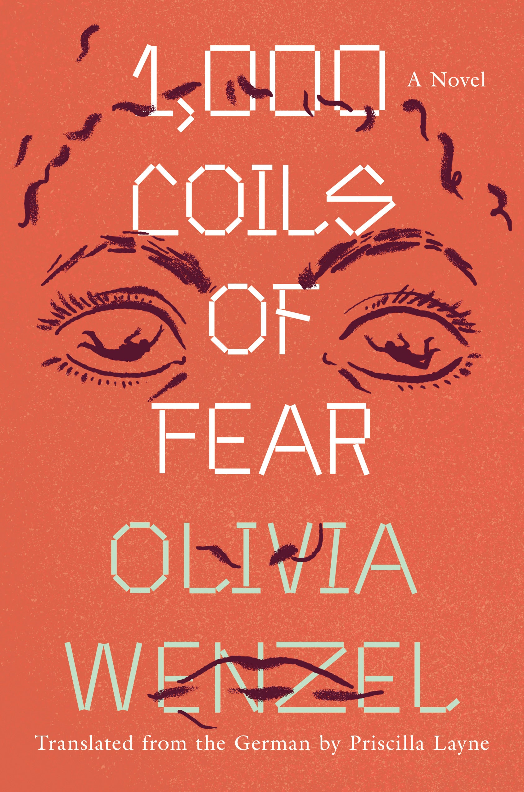 1,000 Coils of Fear by Olivia Wenzel & Priscilla Layne (Trans.) by Wenzel, Olivia, photo 1 of 2