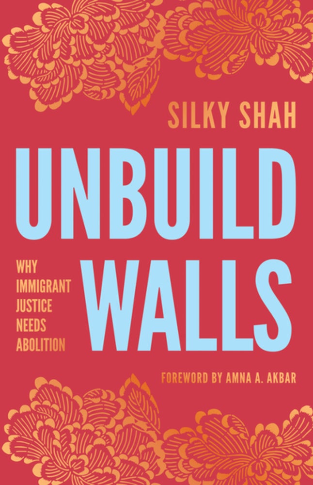 Unbuild Walls - by Silky Shah (Paperback), photo 1 of 2