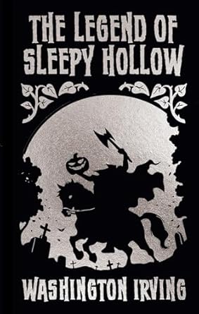 The Legend of Sleepy Hollow and Other Stories (Gilded Pocket Edition) by Washington Irving