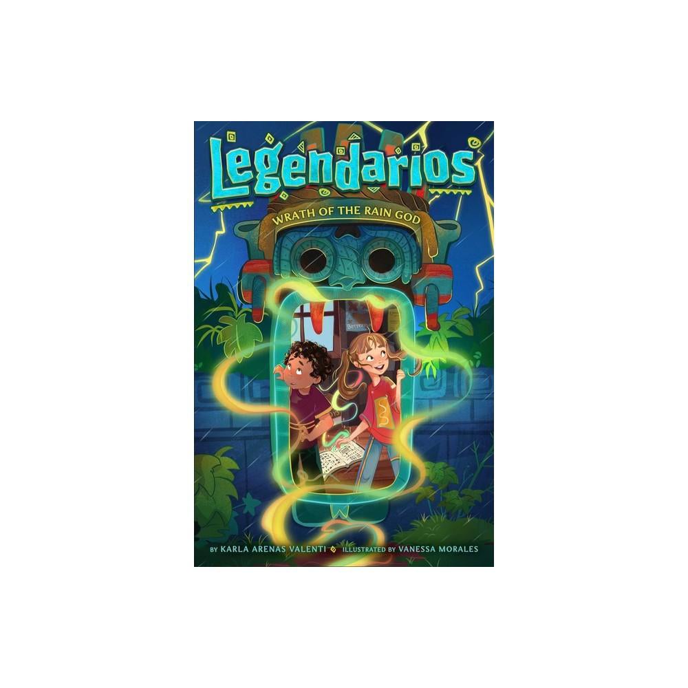 Wrath of the Rain God - (Legendarios) by Karla Arenas Valenti (Paperback) by Arenas Valenti, Karla, photo 2 of 2
