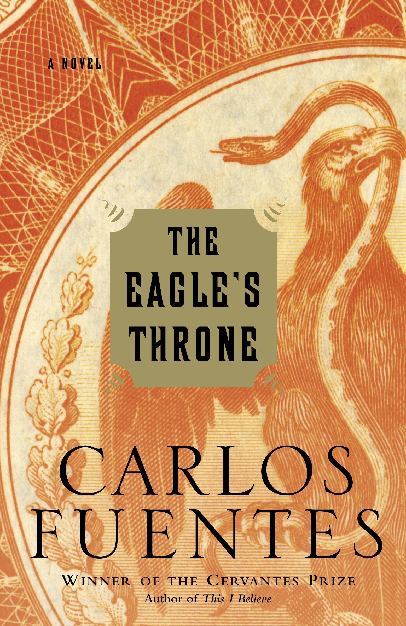 The Eagle’s Throne by Carlos Fuentes