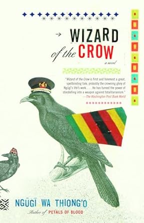 Wizard of the Crow by Ngugi Wa Thiong'o by wa Thiong'o, Ngugi, photo 2 of 2