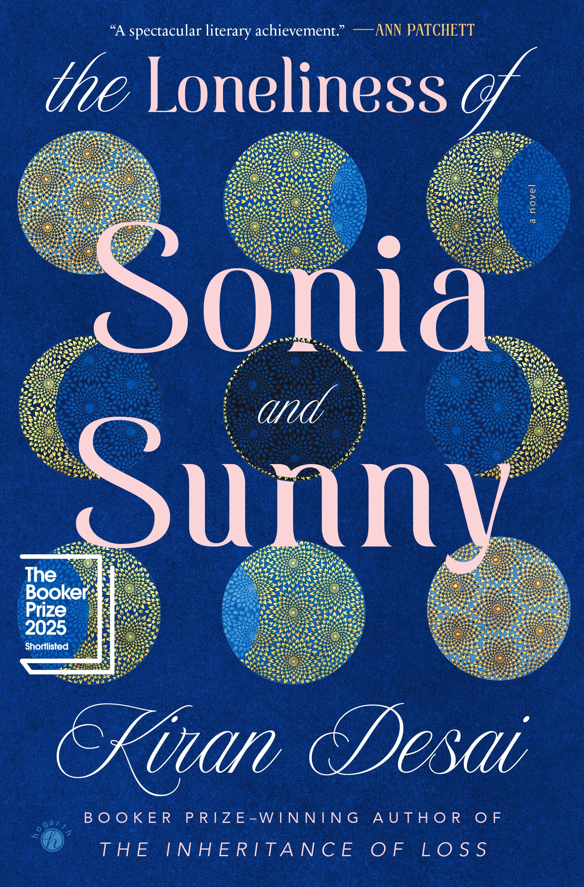 The Loneliness of Sonia and Sunny - by Kiran Desai (Hardcover) by Desai, Kiran