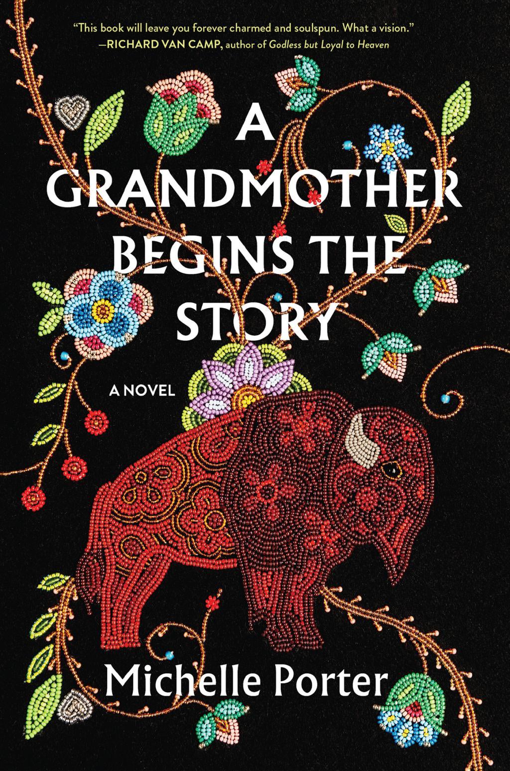 A Grandmother Begins the Story by Michelle Porter by Porter, Michelle, photo 2 of 2