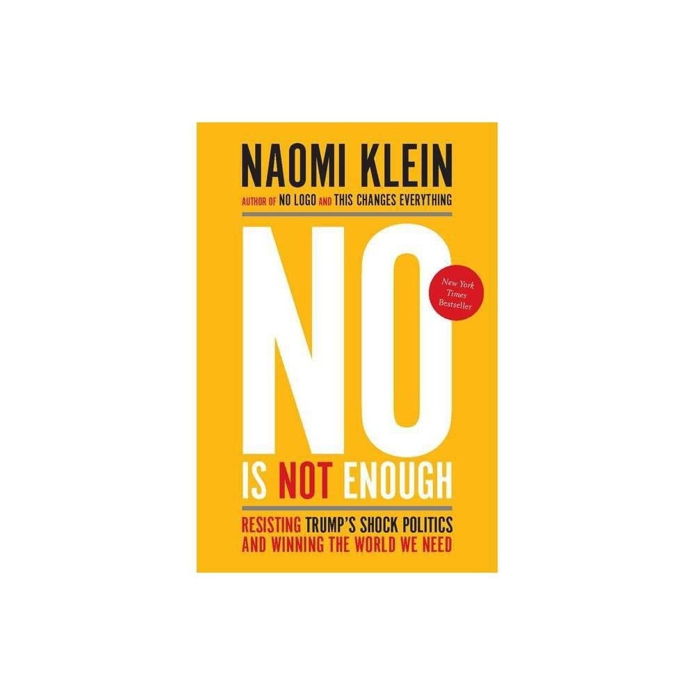 No Is Not Enough by Naomi Klein - USED