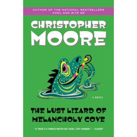 The Lust Lizard of Melancholy Cove (Pine Cove Series, 2) by Christopher Moore by Moore, Christopher, photo 2 of 2