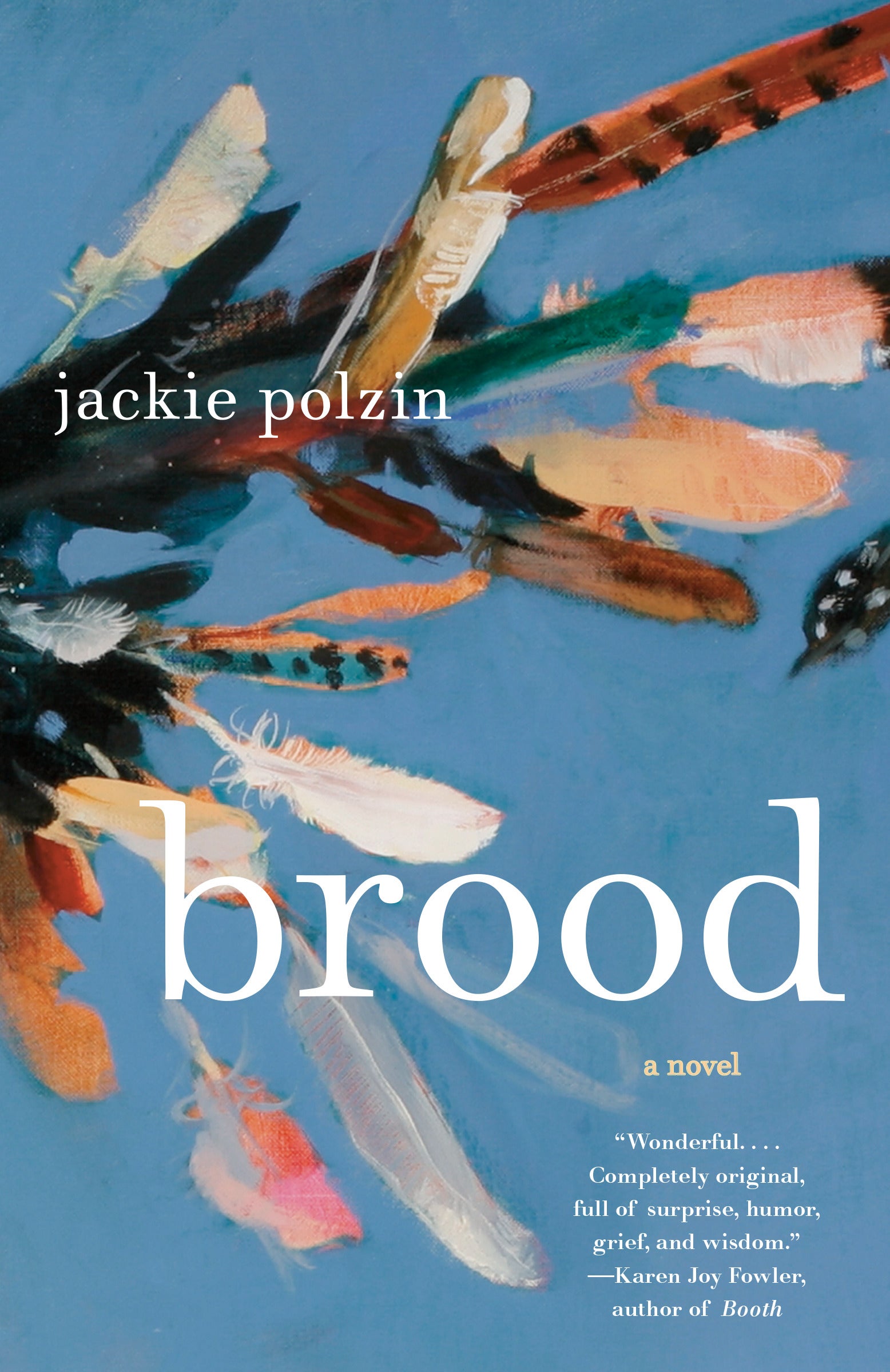 Brood: A Novel by Jackie Polzin, photo 1 of 2