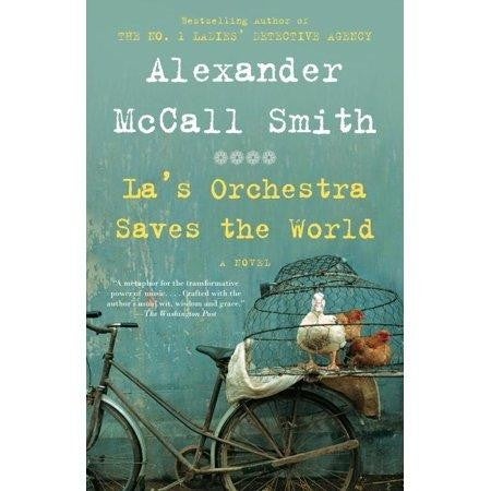 La's Orchestra Saves the World by Alexander McCall Smith - USED