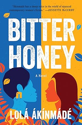 Bitter Honey by Lolá Ákínmádé Åkerström