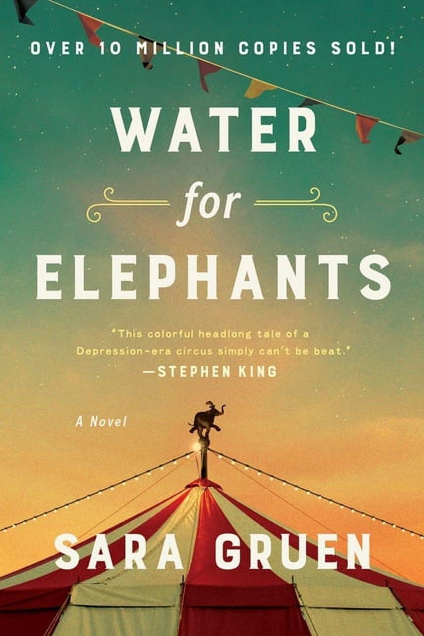 Water for Elephants: A Novel by Sara Gruen - USED