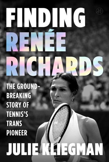 Finding Renée Richards: The Groundbreaking Story of Tennis’s Trans Pioneer, photo 1 of 2