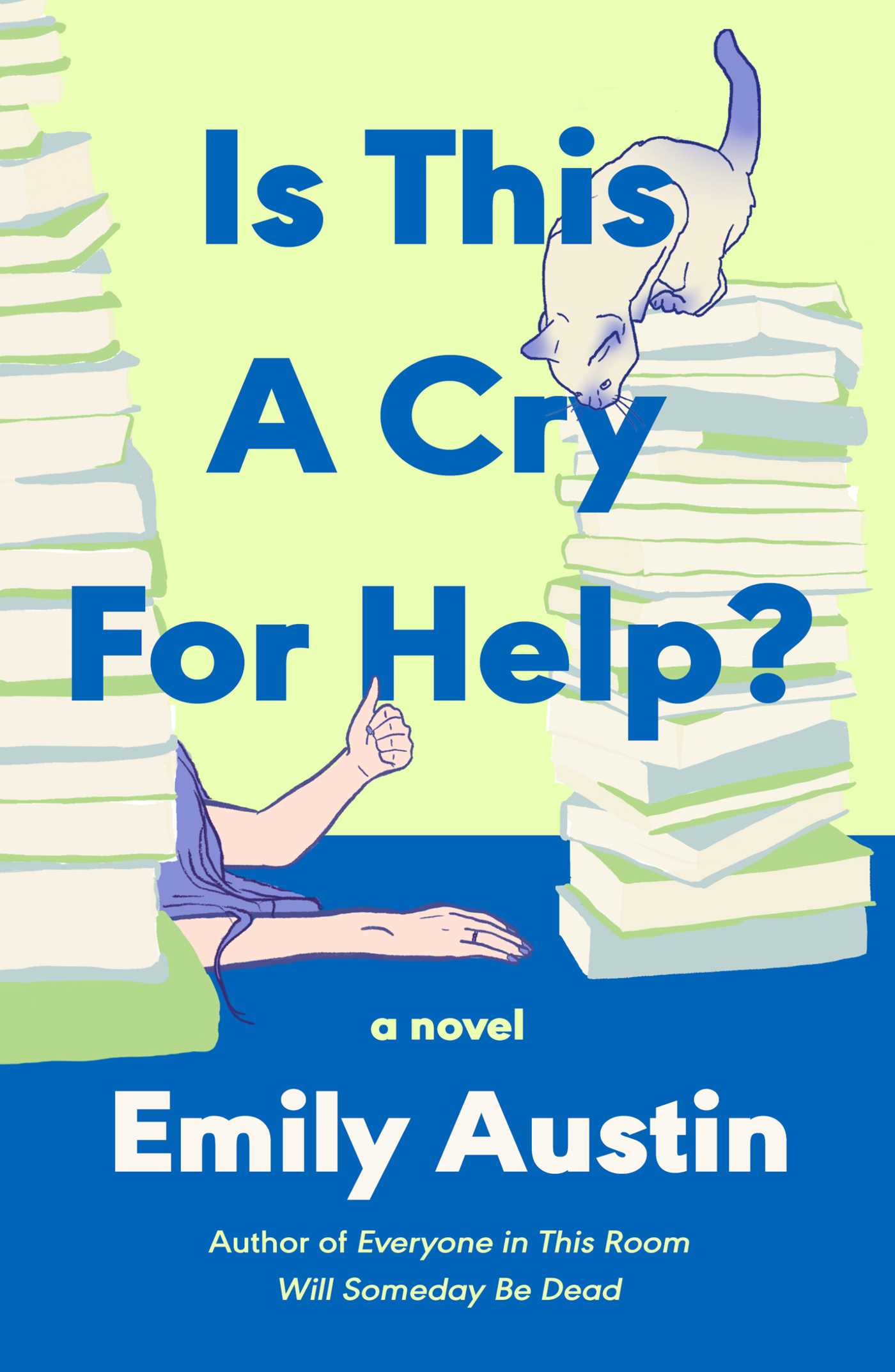 Is This a Cry for Help? by Emily Austen, photo 1 of 2