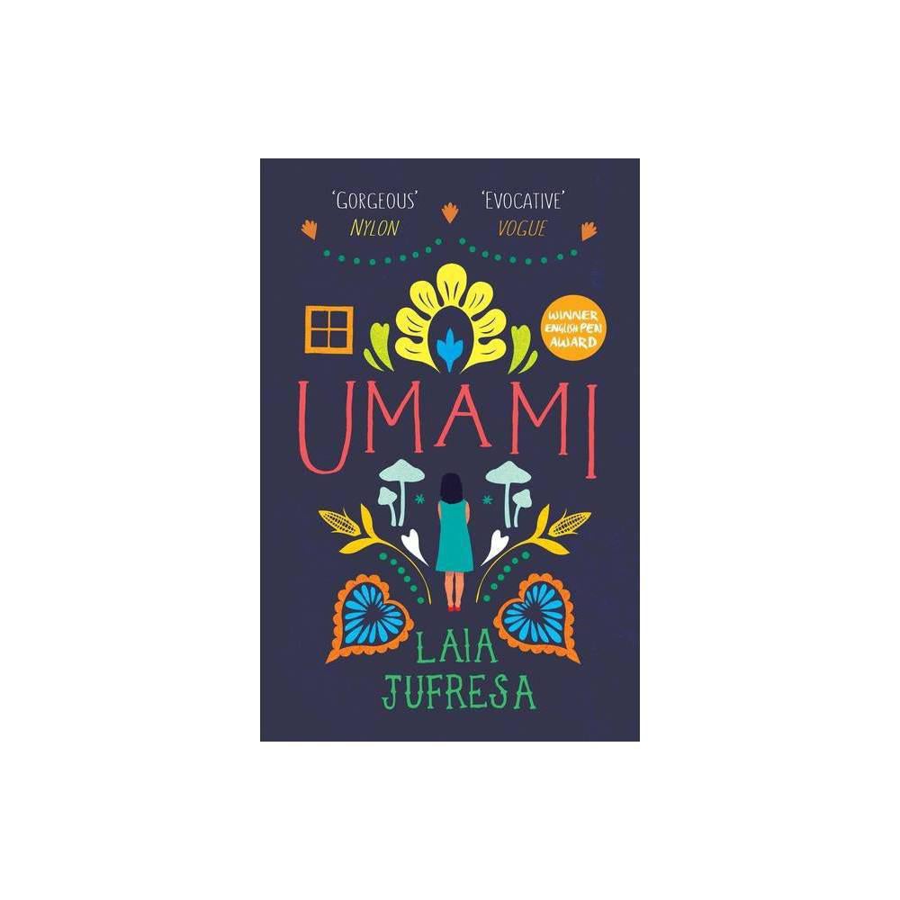 Umami - by Laia Jufresa (Paperback)