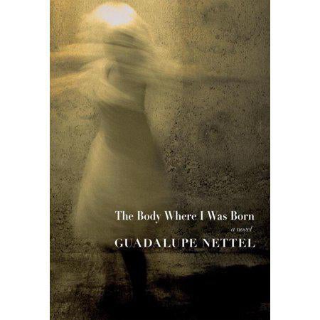 The Body Where I Was Born - by Guadalupe (Paperback), photo 2 of 2