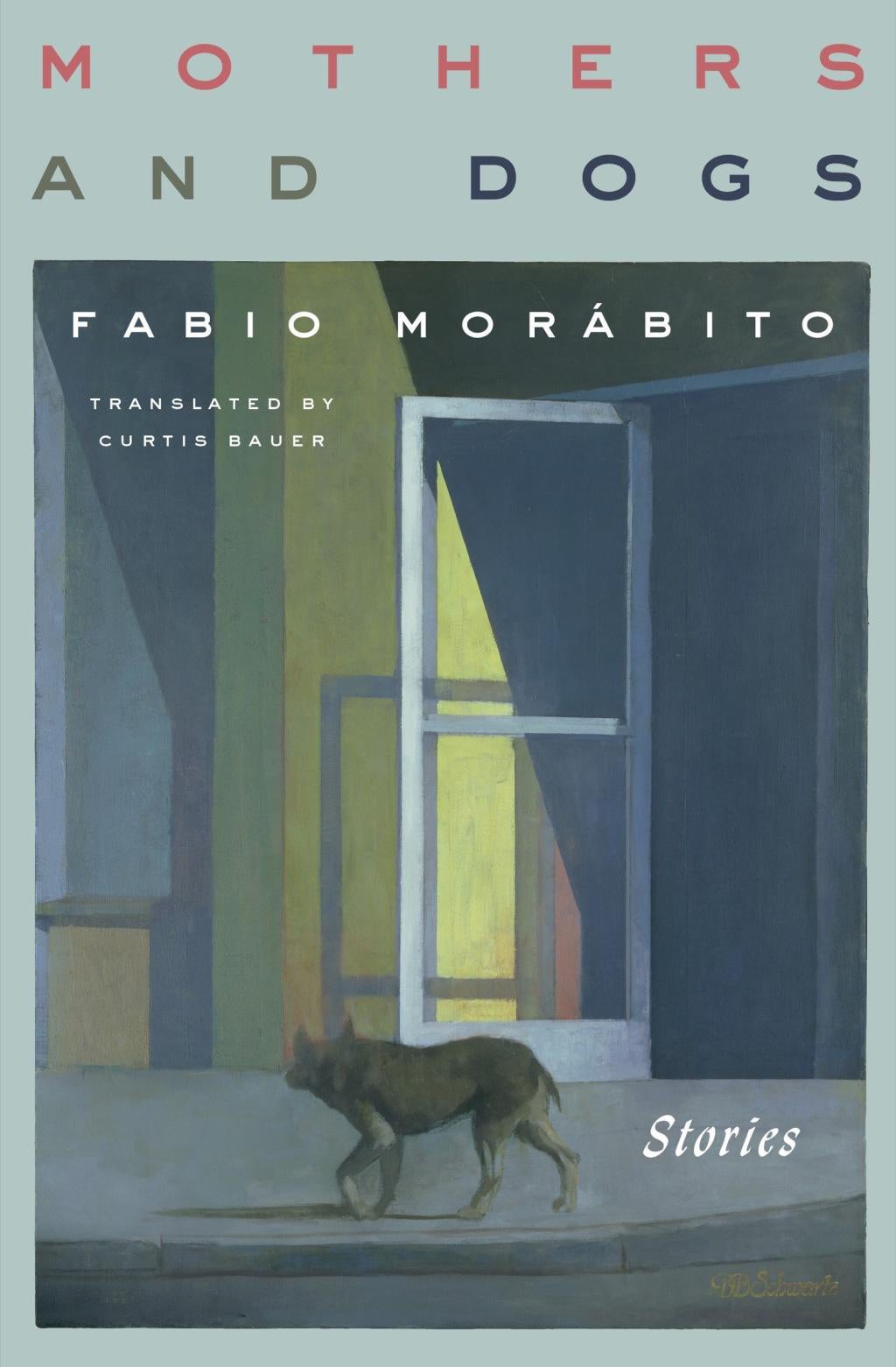 Mothers and Dogs by Fabio Morábito