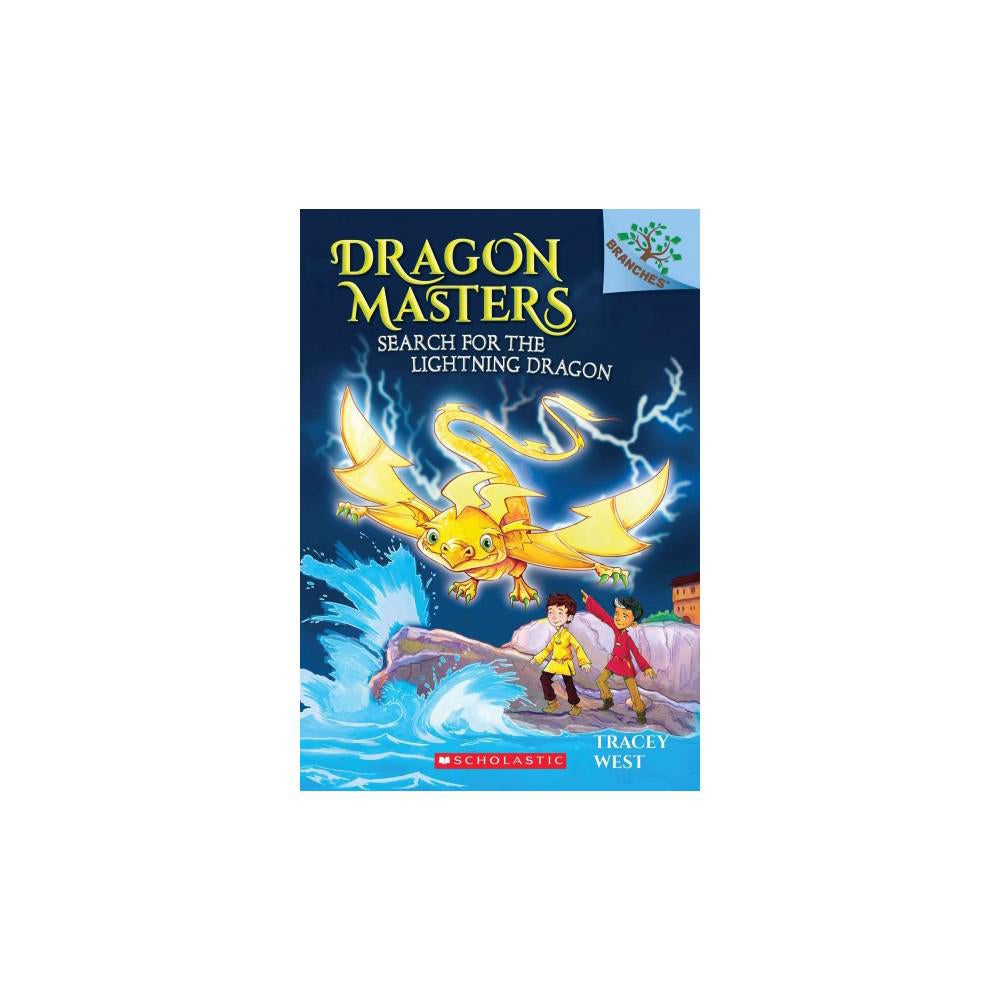 Search for the Lightning Dragon: A Branches Book (Dragon Masters #7) (7) by Tracey West