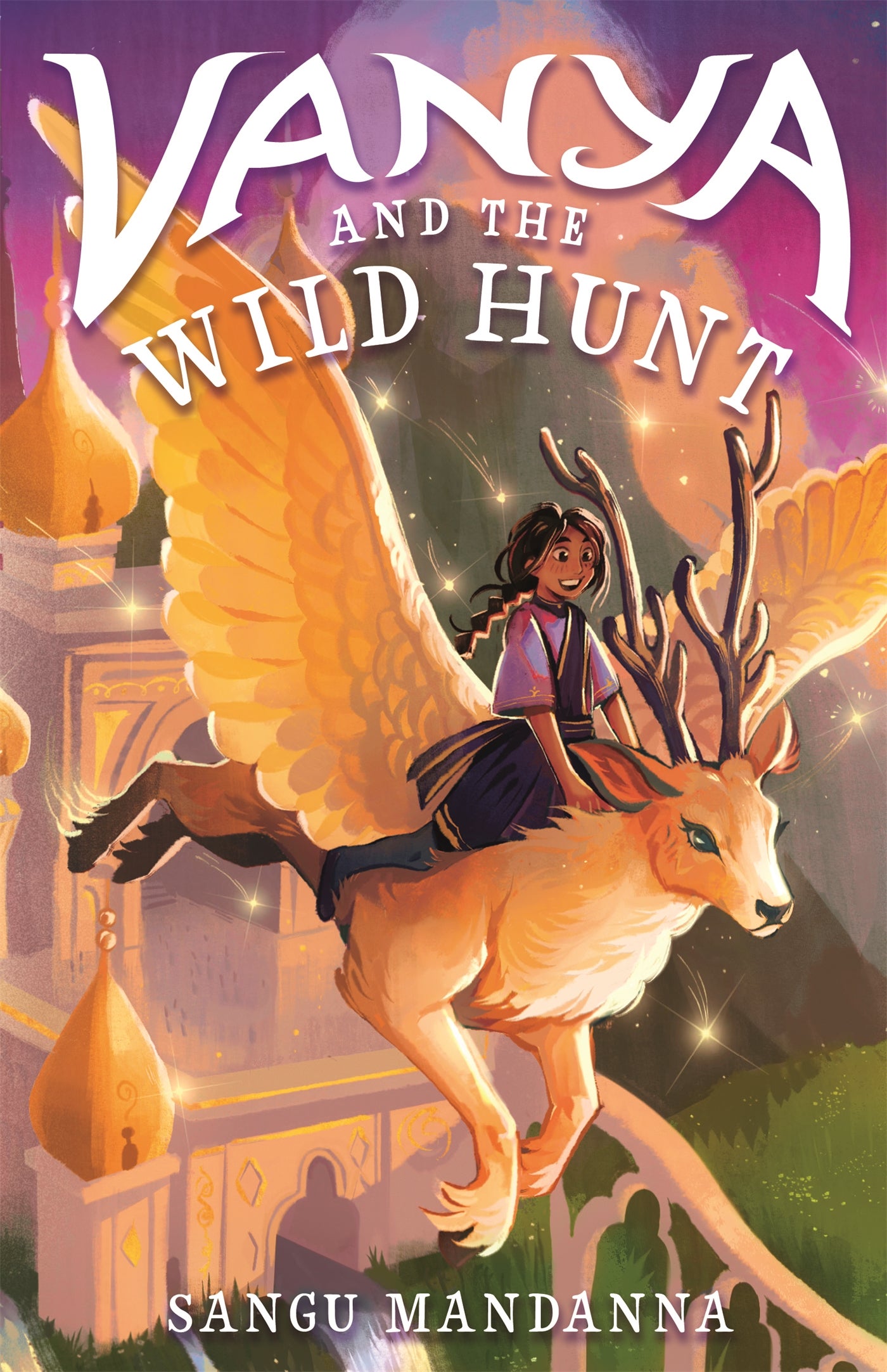 Vanya and the Wild Hunt - by Sangu Mandanna (Hardcover) by Mandanna, Sangu